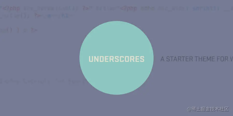 Underscores (_s) WordPress Started Theme