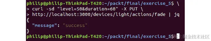 图 4.15：/device/light/actions/fade 路由的 cURL 响应与正确数据