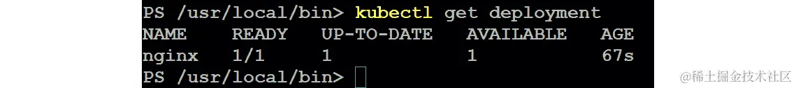 使用 kubectl get deployment 命令验证部署
