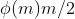 \phi(m)*m/2