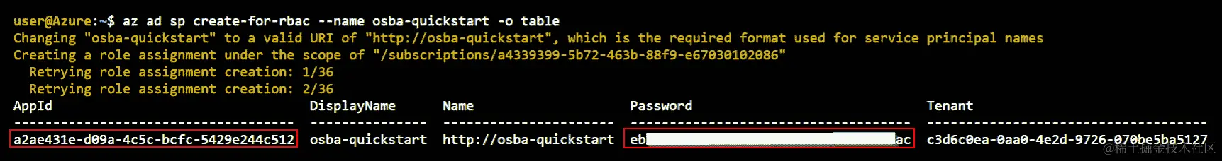 输出显示服务主体凭据，如 AppID、DisplayName、Name 和密码，使用 az ad sp create-for-rbac --name osba-quickstart -o table 命令。