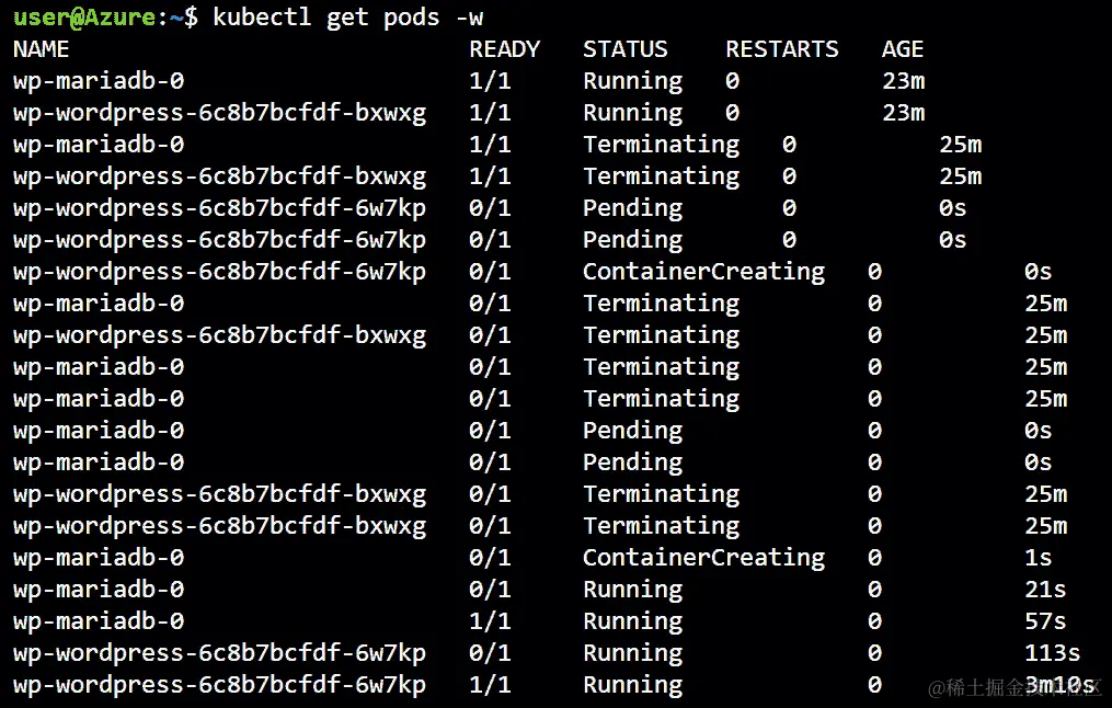 运行 kubectl get pods -w 会显示旧的 Pod 被终止并创建新的 Pod。新的 Pod 会从 Pending 状态过渡到 ContainerCreating 再到 Running。