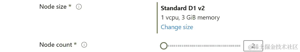 使用滑块将节点计数更改为 2 个节点。同时，节点大小已成功更改为 D1 v2。
