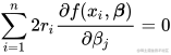 \sum_{i=1}^n 2r_i\frac{\partial f(x_i, \boldsymbol \beta)}{\partial \beta_j} = 0