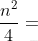 \frac{n^2}{4}