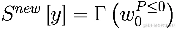 {S}^{new}\left[y\right]=\Gamma \left({w}_{0}^{P\le 0}\right)