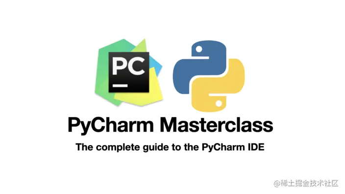 The Complete Guide to PyCharm