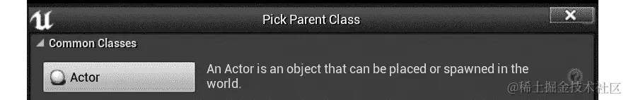 图 13.24：Actor 类是所有对象的基类可以放置或生成在游戏世界中