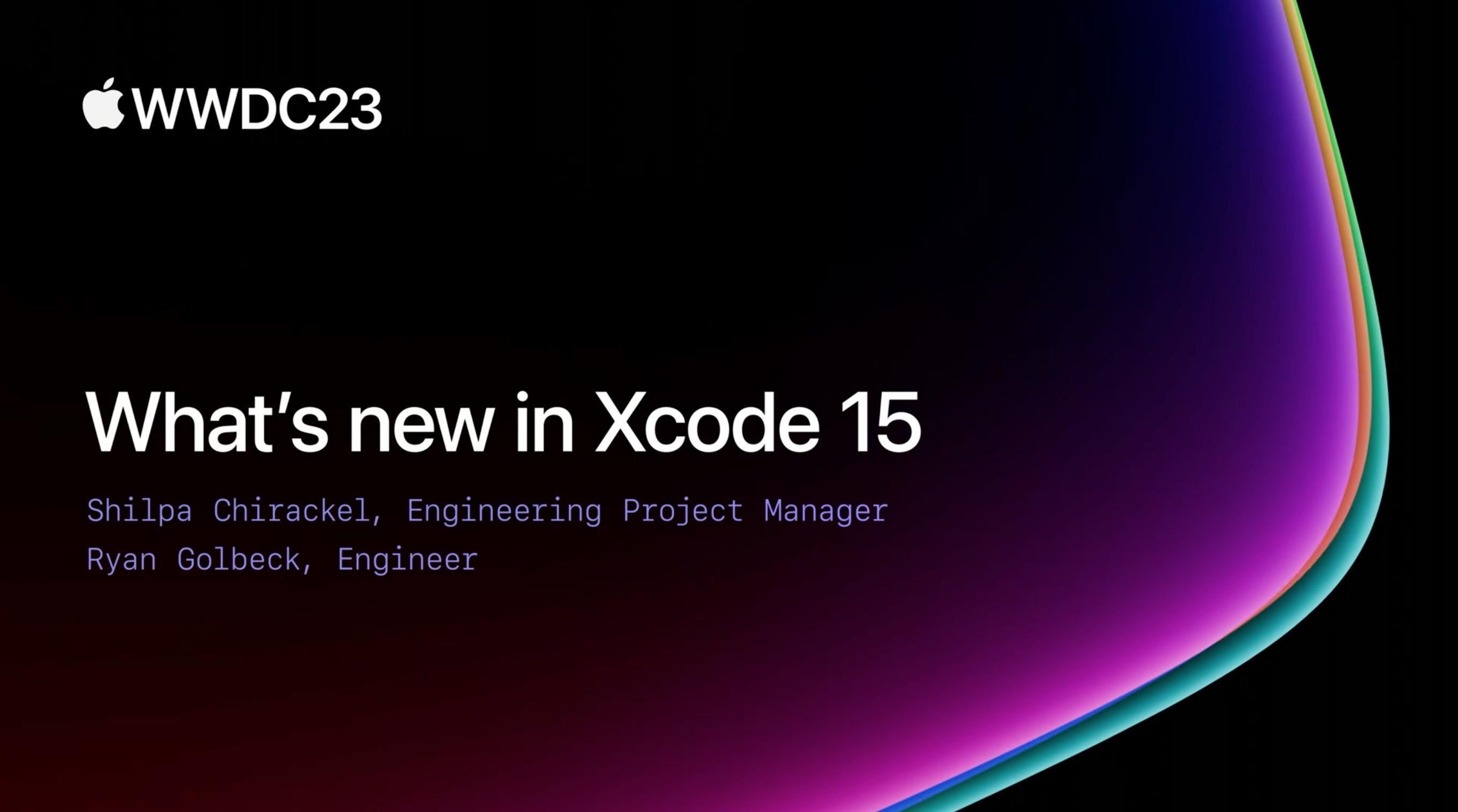 WWDC2023 Session系列：探索XCode15新特性