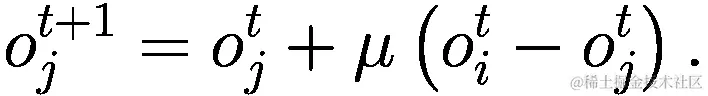 {o}_{j}^{t+1}={o}_{j}^{t}+\mu \left({o}_{i}^{t}-{o}_{j}^{t}\right).