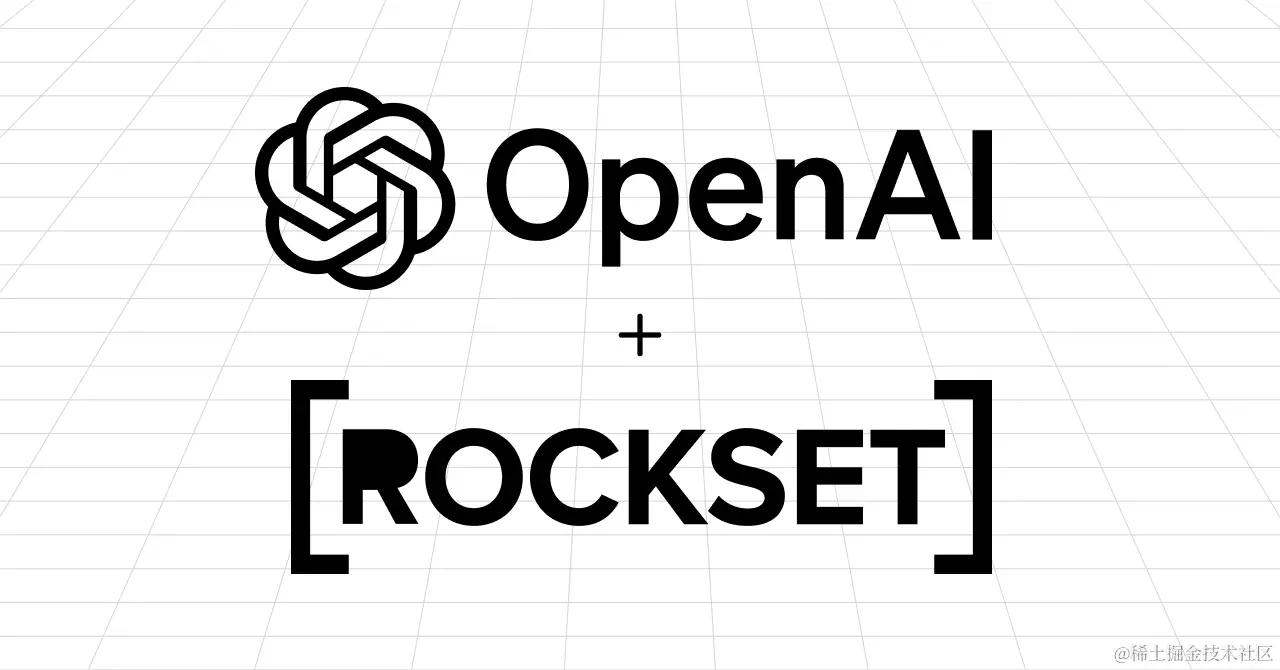 openai-rockset-013333bba5784c35acead61cd2f402d1.png