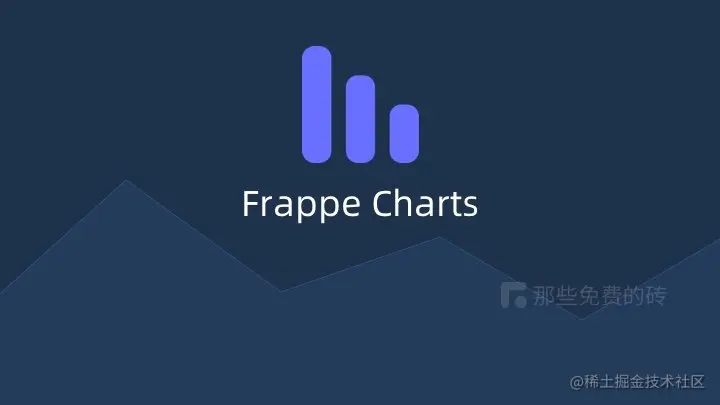 Frappe Charts - 免费开源、轻量无依赖的 web 图表库，简单不臃肿，支持搭配 Vue / React 等框架使用