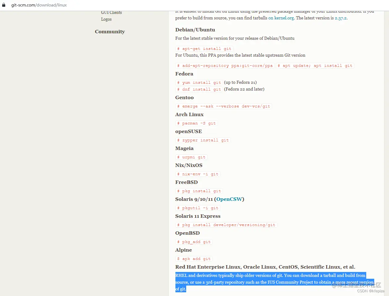 RHEL 和衍生产品通常会发布旧版本的 git。 您可以下载 tar球 并从源代码构建，或使用第三方存储库（例如 IUS 社区项目）来获取更新版本的 git。