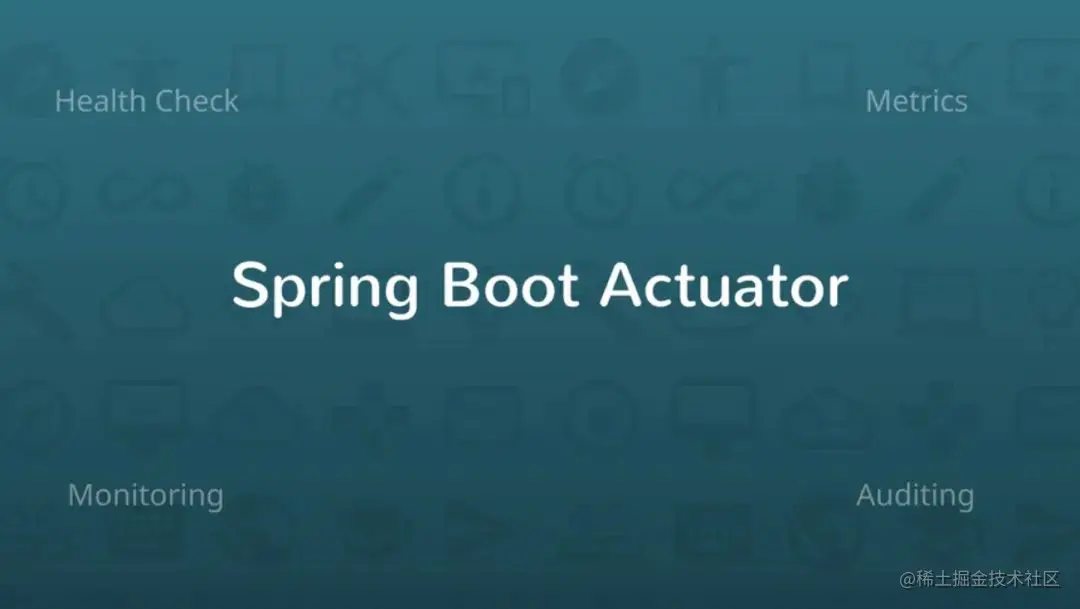 SpringBootActuator健康检查、度量、指