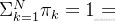 \Sigma ^N_{k=1}\pi _k=1