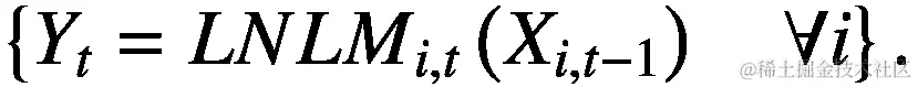 \left\{{Y}_t={LNLM}_{i,t}\left({X}_{i,t-1}\right)\kern1em \forall i\right\}.