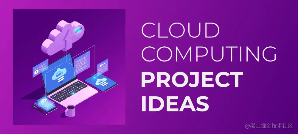 10-Best-Cloud-Computing-Project-Ideas-in-2021