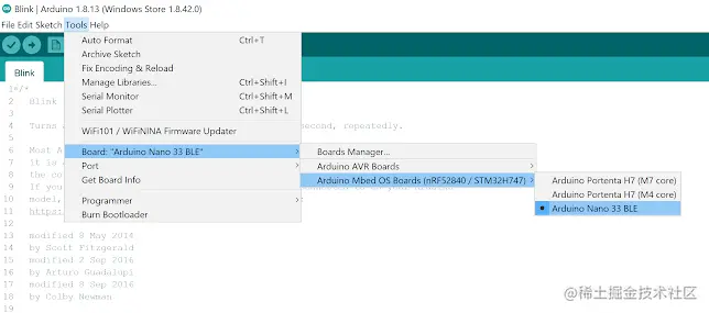 Another screenshot of the IDE showing another set of menus and submenus that need to be traversed to select the correct board. The correct path is: Tools (4th option) → Board: <Current Board Name> (about 2/3rds of the way down)→ Arduino Mbed OS Boards (nRF52840) (3rd option)→ Arduino Nano 33 BLE. (3rd option). Do note that Arduino sometimes changes the ordering of menu items during updates to the IDE so please follow the words and do not be alarmed if they are in slightly different locations.