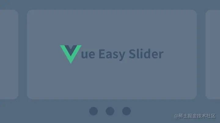 VueEasySlider - 基于 Vue.js 的简洁开源轮播图组件