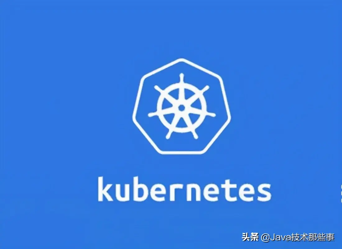这一篇 K8S（Kubernetes）我觉得可以了解一下