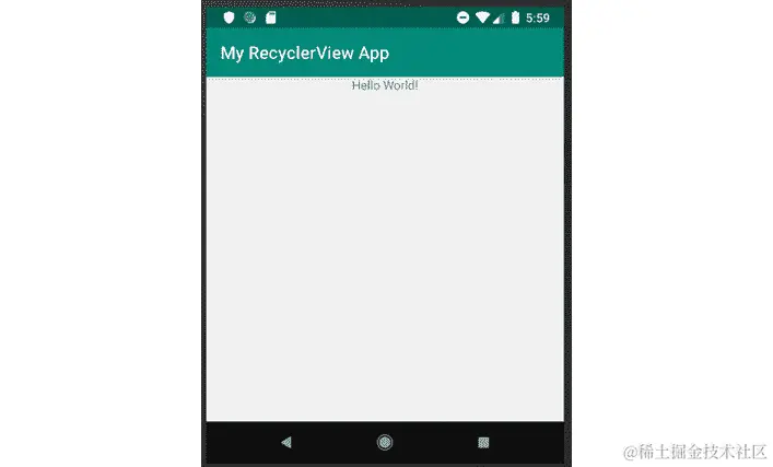 图 6.2：带有空的 RecyclerView 的应用程序（为节省空间而裁剪的图像）