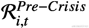 {\mathcal{R}}_{i,t}^{Pre- Crisis}