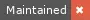 Maintenance