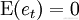 \mathrm{E}(e_{t}) = 0\,