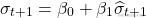 [\sigma_{t+1} = \beta_0+ \beta_1 \widehat{\sigma}_{t+1}]