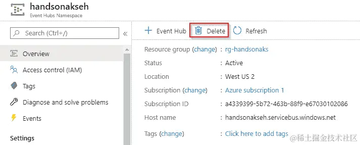 单击左侧屏幕上的导航窗格中的概述。您将看到您创建的事件中心的详细信息。要删除此事件中心，请单击工具栏中的删除按钮。此按钮位于刷新按钮的左侧。