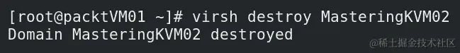 图 3.11 - 使用 virsh destroy 命令
