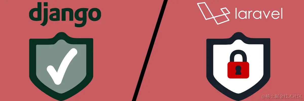 比较Django和Laravel的安全性