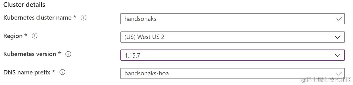 输入集群详细信息，如 Kubernetes 集群名称、区域、Kubernetes 版本和 DNS 名称前缀。