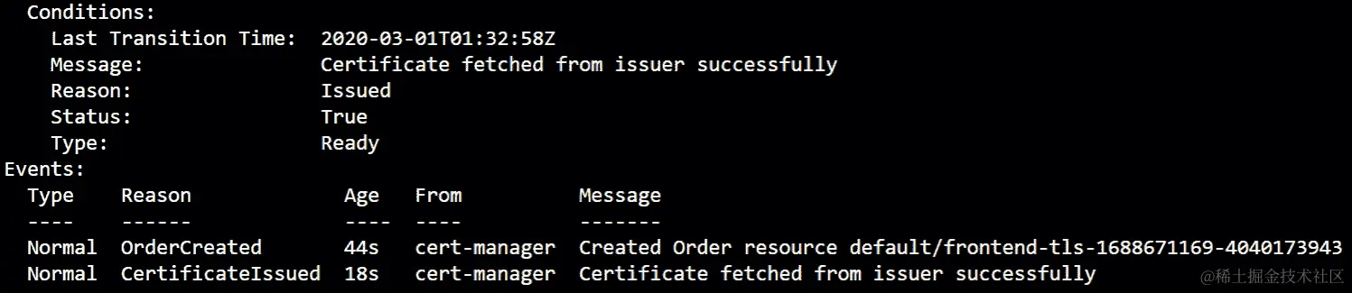 几秒钟后，您将看到详细信息已更新，状态更改为 True。有一条消息说“成功从签发者获取证书”，这意味着证书现在已签发。