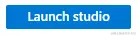launch studio button