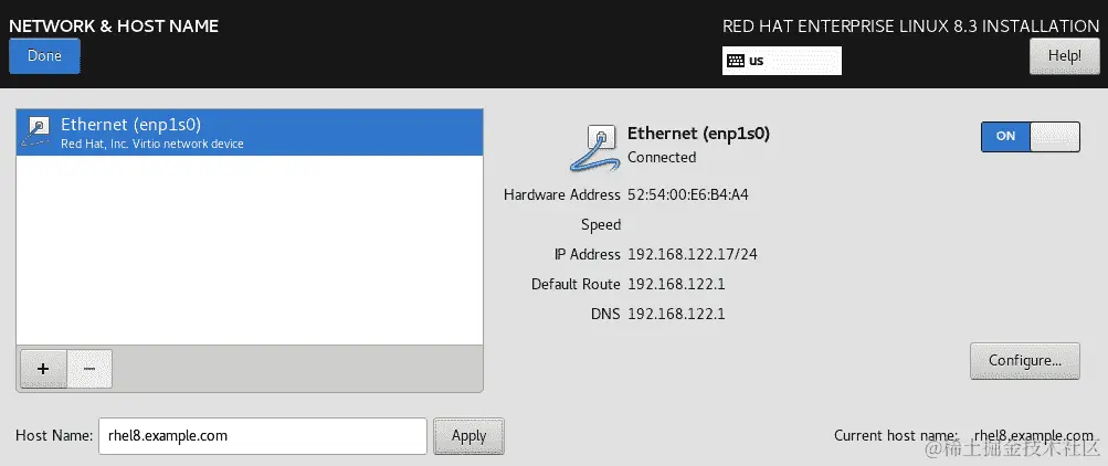 图 1.49 - RHEL8 安装 - 网络和主机名配置菜单；配置完成