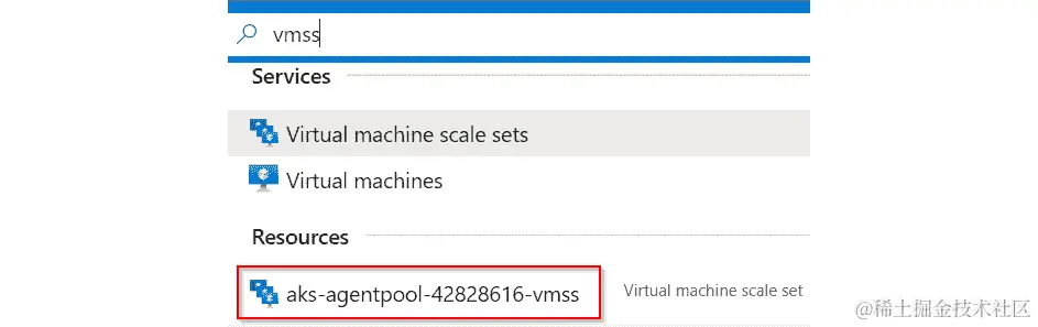 在 Azure 搜索栏中键入 vmss 以查找支持您集群的 ScaleSet