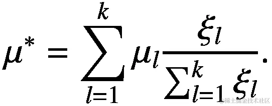 {\mu}^{\ast }=\sum \limits_{l=1}^k{\mu}_l\frac{\xi_l}{\sum_{l=1}^k{\xi}_l}.