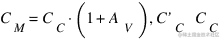 C_M = C_C · (1+A_V) , C'_C ~ C_C