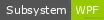 Subsystem