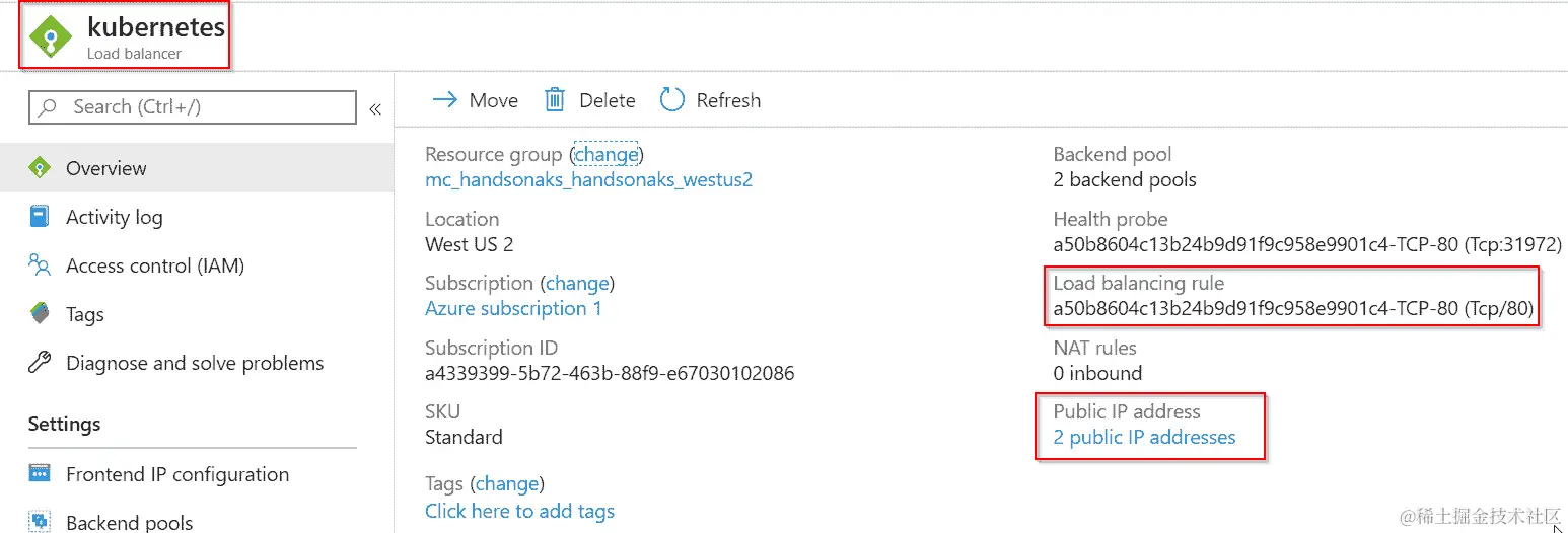 在 Azure 门户中打开 Kubernetes 负载均衡器，您将看到一个负载均衡规则和两个出现在屏幕右侧的公共 IP 地址。