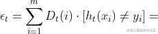 \epsilon_t = \sum_{i=1}^m D_t(i) \cdot [h_t(x_i) \neq y_i]