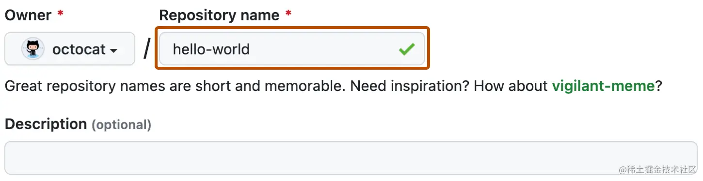 创建 GitHub 存储库的第一步的屏幕截图。 “存储库名称”字段包含文本“hello-world”，并用深橙色框出。
