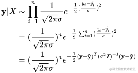 \begin{align}  \bold y|X  & \sim \prod_{i=1}^n \frac{1}{ \sqrt {2\pi} \sigma}e^{-\frac{1}{2}(\frac{y_i-\hat{y_i}}{\sigma})^2} \ &= (\frac{1}{\sqrt{2\pi}\sigma})^n e^{-\frac{1}{2}\sum_{i=1}^n(\frac{y_i-\hat{y_i}}{\sigma})^2} \ &=(\frac{1}{\sqrt{2\pi}\sigma})^n e^{-\frac{1}{2}(\bold y- \bold {\hat y})^T(\sigma ^2 \boldsymbol I)^{-1}(\bold y-\bold {\hat y})} \end{align}