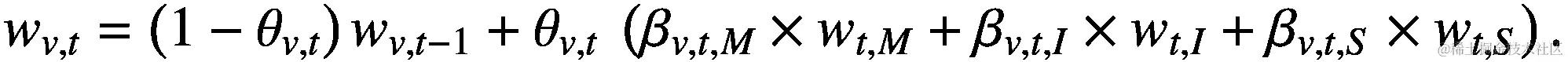 {w}_{v,t}=\left(1-{\theta}_{v,t}\right){w}_{v,t-1}+{\theta}_{v,t}\ \left({\beta}_{v,t,M}\times {w}_{t,M}+{\beta}_{v,t,I}\times {w}_{t,I}+{\beta}_{v,t,S}\times {w}_{t,S}\right).
