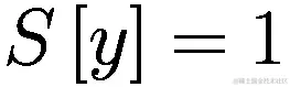 S\left[y\right] = 1