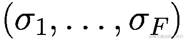 \left({\sigma }_{1},\dots ,{\sigma }_{F}\right)