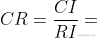 CR=\frac{CI}{RI}