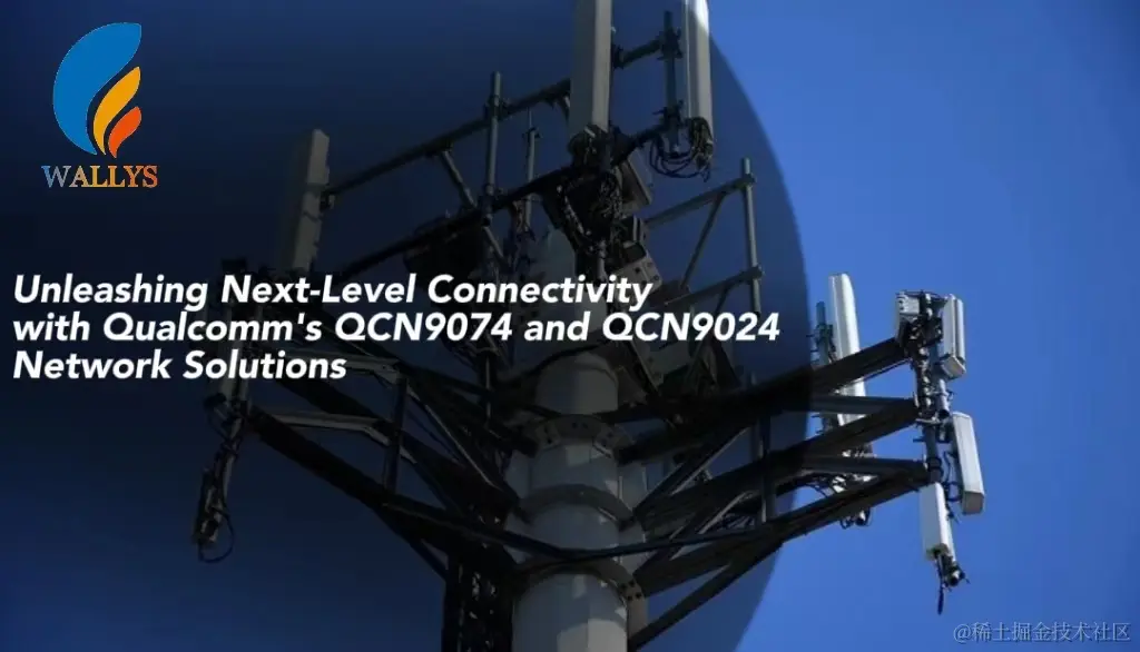 Unleashing Next-Level Connectivity with Qualcomm's QCN9074 and QCN9024 Network Solutions.jpg