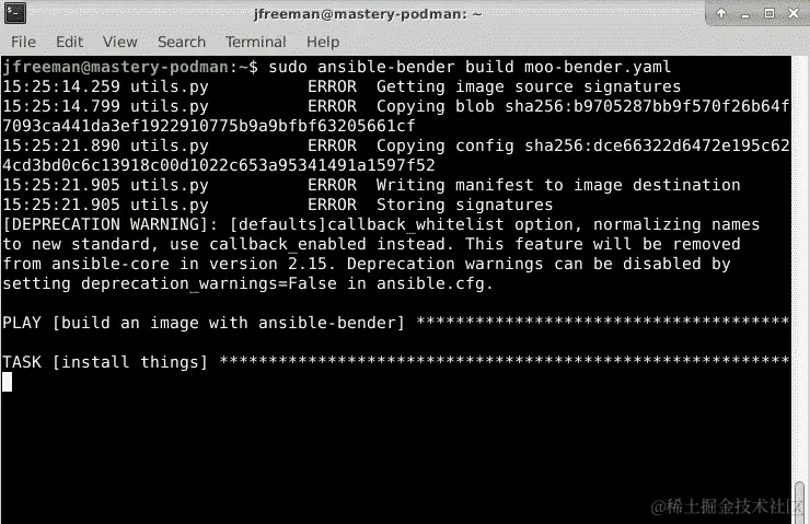 图 12.21 - 使用 ansible-bender 开始容器构建过程，以及虚假的 ERROR 消息